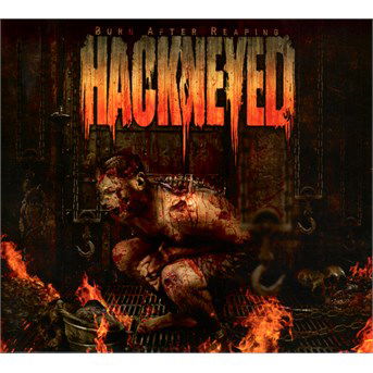 Cover for Hackneyed · Burn After Reaping (CD) [Digipak] (2015)