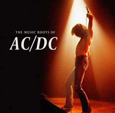 The Music Roots of - AC/DC - Music - SPV IMPORT SERVICES - 6583812064032 - June 30, 2023