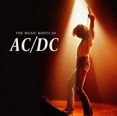 The Music Roots of - AC/DC - Muziek - SPV IMPORT SERVICES - 6583812064032 - 30 juni 2023