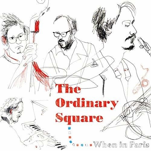 Cover for Ordinary Square · When in Paris (CD) (2015)