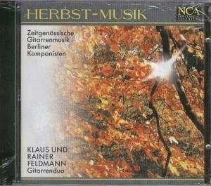 Cover for Feldmann, Klaus / Feldmann, Rainer · Herbst-musik (Zeitgenossische Gitarrenmusik Berliner Komponisten) (CD) (2012)