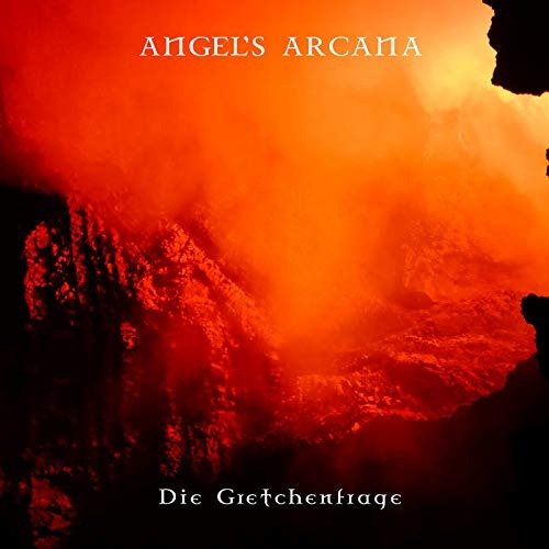 Cover for Angel's Arcana · Die Gretchenfrage (CD) (2020)