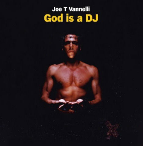 Cover for Joe T. Vannelli · God Is A Dj (LP) (2022)