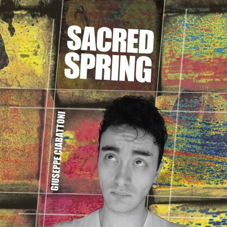 Cover for Giuseppe Ciabattoni · Sacred Spring (CD) (2020)