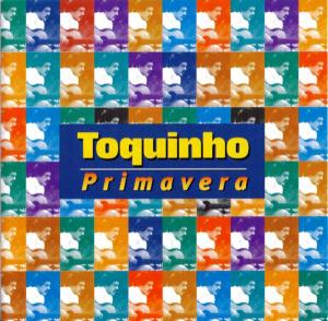 Cover for Toquinho · Primavera (CD) (2019)