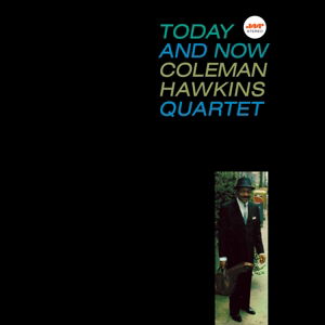 Cover for Coleman Hawkins · Today And Now (VINYYLI) (2014)