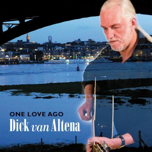 Dick Van Altena - One Love Ago - Dick Van Altena - Musik - INLOK - 8713762001032 - 12. september 2018