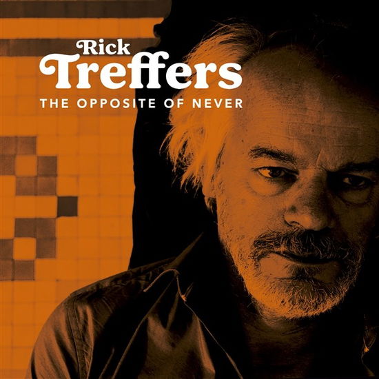 Cover for Rick Treffers · The Opposite of Never (CD) (2024)