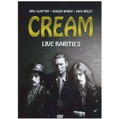 Cover for Cream · Live Rarities (Dvd) / (Ntsc Can) (DVD) (2012)