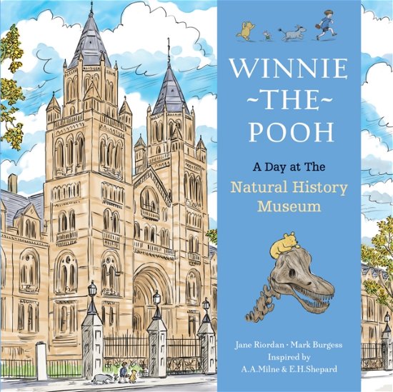 Cover for Jane Riordan · Winnie The Pooh A Day at the Natural History Museum (Gebundenes Buch) (2024)