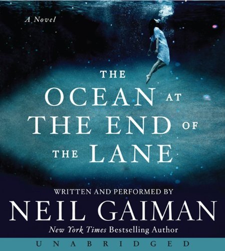 Cover for Neil Gaiman · The Ocean at the End of the Lane CD: A Novel (Lydbok (CD)) [Unabridged edition] (2013)