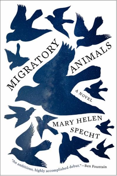 Cover for Mary  Helen Specht · Migratory Animals: a Novel (P.s.) (Paperback Book) (2015)