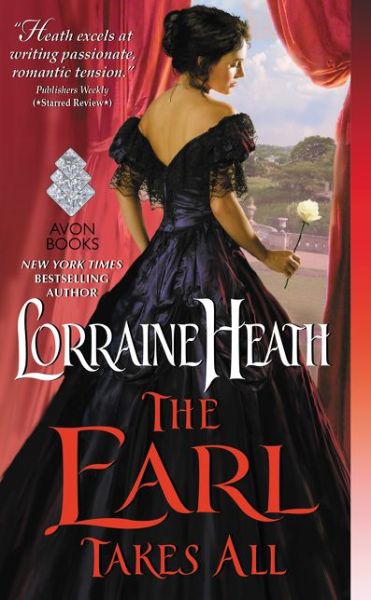 Cover for Lorraine Heath · The Earl Takes All (Pocketbok) (2016)