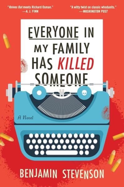 Cover for Benjamin Stevenson · Everyone in My Family Has Killed Someone (Bok) (2024)