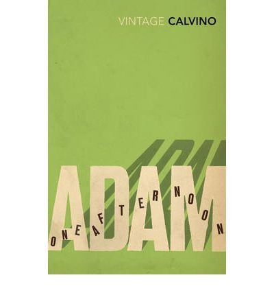 Cover for Italo Calvino · Adam, One Afternoon (Paperback Book) (1992)