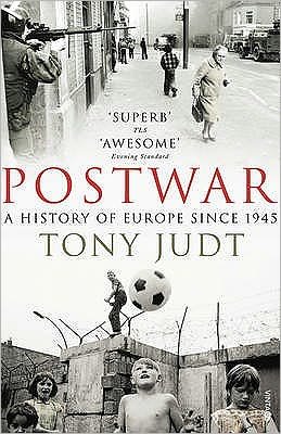 Cover for Tony Judt · Postwar: A History of Europe Since 1945 (Paperback Book) (2010)
