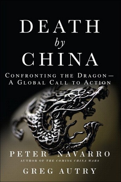 Cover for Peter Navarro · Death by China: Confronting the Dragon - A Global Call to Action (Taschenbuch) (2016)