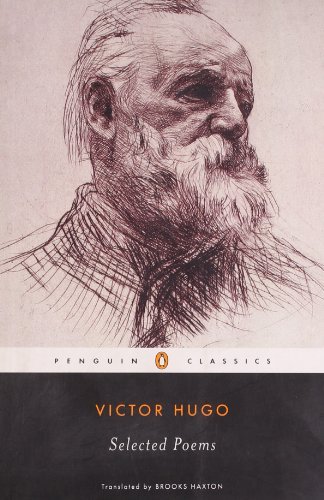 Cover for Victor Hugo · Victor Hugo: Selected Poems / Translated and with an Introduction by Brooks Haxton. (Taschenbuch) [French edition] (2002)