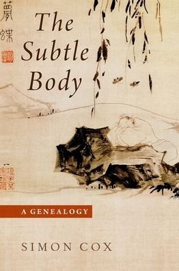 Cover for Cox, Simon (Professor, Professor, Rice University) · The Subtle Body: A Genealogy - Oxford Studies in Western Esotericism (Innbunden bok) (2022)