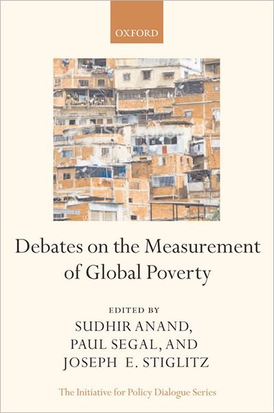 Cover for Debates on the Measurement of Global Poverty - Initiative for Policy Dialogue (Innbunden bok) (2010)