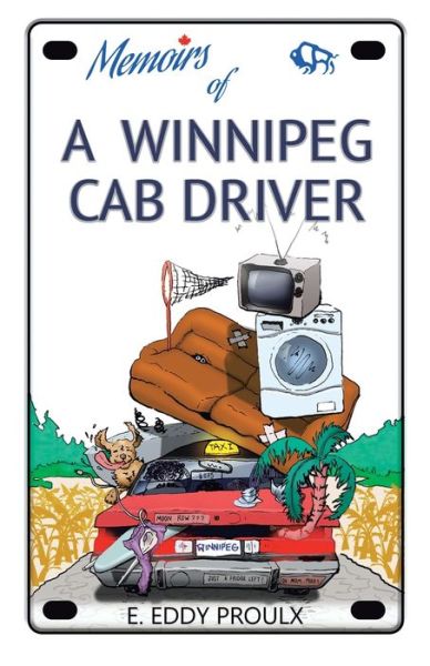 Cover for E Eddy Proulx · Memoirs of a Winnipeg Cab Driver (Paperback Book) (2020)