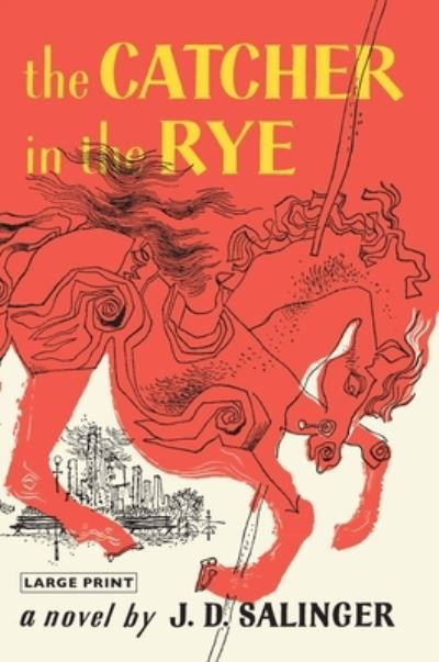 The Catcher in the Rye - J. D. Salinger - Books - Little, Brown and Company - 9780316540032 - December 3, 2019