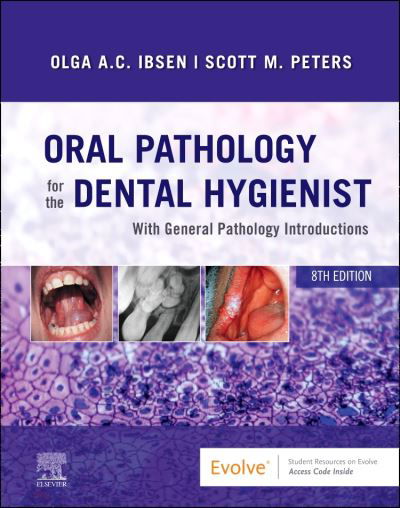 Cover for Ibsen, Olga A. C. (Adjunct Professor&lt;br&gt;Department of Oral and Maxillofacial Pathology, Radiology, and Medicine&lt;br&gt;New York University College of Dentistry&lt;br&gt;New York, New York; &lt;br&gt;Adjunct Professor&lt;br&gt;University of Bridgeport&lt;br&gt;Bridgeport, Connecticut · Oral Pathology for the Dental Hygienist (Hardcover bog) (2022)