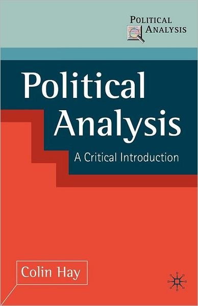 Cover for Colin Hay · Political Analysis: A Critical Introduction - Political Analysis (Pocketbok) [1st ed. 2002 edition] (2002)