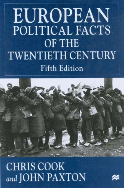 Cover for Chris Cook · European Political Facts of the Twentieth Century (Innbunden bok) [5th ed. 2001 edition] (2000)