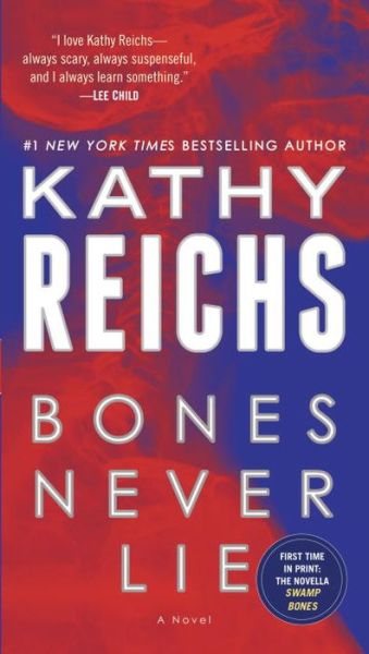 Cover for Kathy Reichs · Bones Never Lie (Paperback Book) (2015)