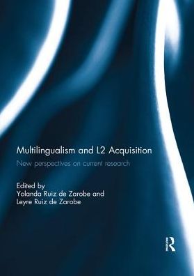 Cover for Multilingualism and L2 Acquisition: New Perspectives on Current Research (Paperback Book) (2019)