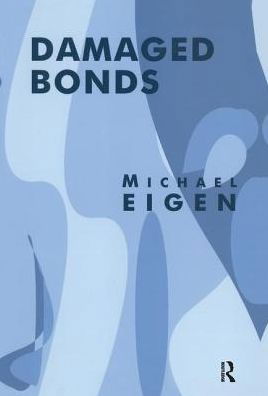 Cover for Michael Eigen · Damaged Bonds (Hardcover Book) (2019)