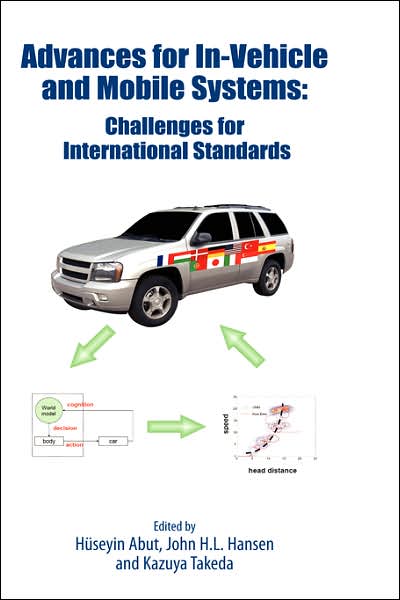 Cover for Huseyin Abut · Advances for In-Vehicle and Mobile Systems: Challenges for International Standards (Hardcover Book) [Revised edition] (2007)