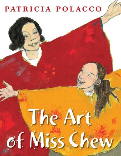 The Art of Miss Chew - Patricia Polacco - Books - Penguin Putnam Inc - 9780399257032 - April 12, 2012