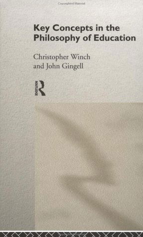 Cover for Christopher Winch · Philosophy of Education: the Key Concepts (Routledge Key Guides) (Hardcover Book) (1999)