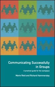 Cover for Richard Hammersley · Communicating Successfully in Groups: A Practical Guide for the Workplace (Paperback Bog) (2000)