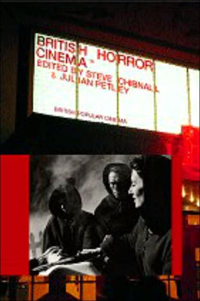 Cover for Steve Chibnall · British Horror Cinema - British Popular Cinema (Hardcover Book) (2001)