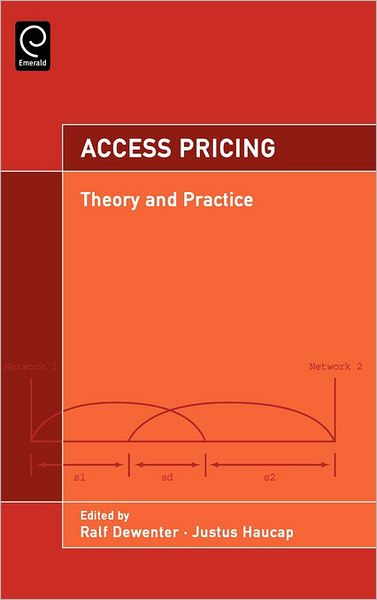 Cover for Ralf Dewenter · Access Pricing: Theory and Practice (Hardcover Book) [New edition] (2006)