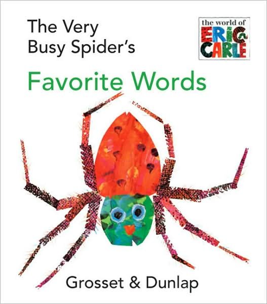 Cover for Eric Carle · The Very Busy Spider's Favorite Words (Kartonbuch) (2007)