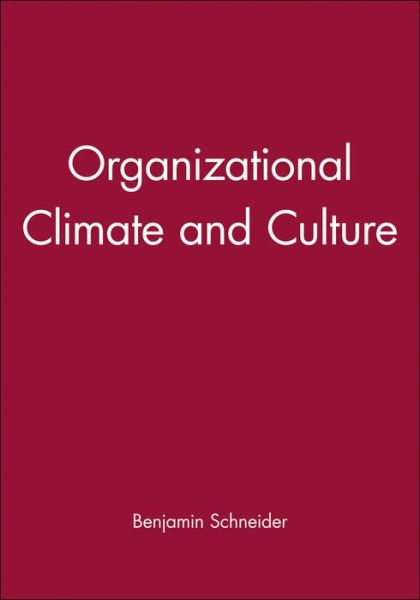 Cover for Benjamin Schneider · Organizational Climate and Culture (Paperback Book) (2009)