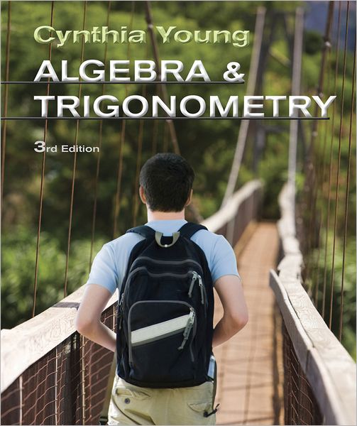 Cover for Cynthia Y. Young · Algebra and Trigonometry - Delisted (Hardcover Book) [3rd edition] (2013)