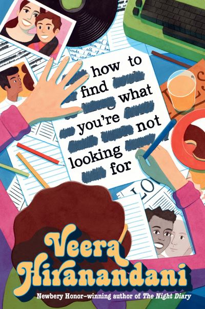 Cover for Veera Hiranandani · How to Find What You're Not Looking For (Hardcover Book) (2021)