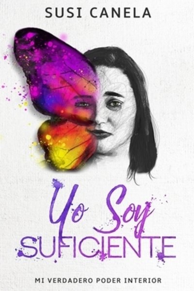 Cover for Susi Canela · Yo Soy Suficiente (Paperback Book) (2019)
