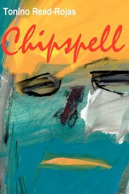 Cover for Tonino Read-rojas · Chipspell (Paperback Book) (2000)