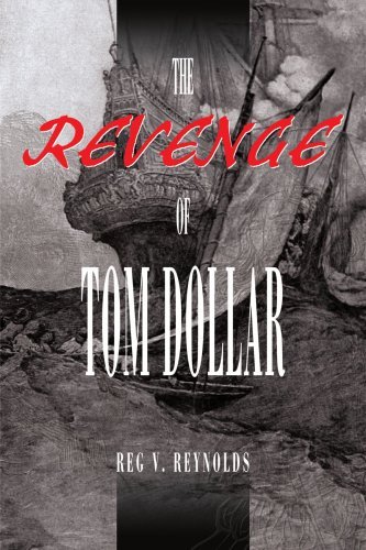 Cover for Reg Reynolds · The Revenge of Tom Dollar (Pocketbok) (2001)