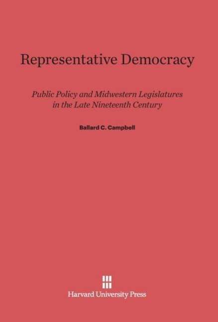 Cover for Ballard C. Campbell · Representative Democracy (Hardcover Book) (1980)