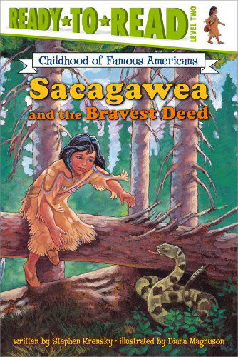 Sacagawea and the Bravest Deed - Stephen Krensky - Książki - Simon Spotlight - 9780689848032 - 1 września 2002