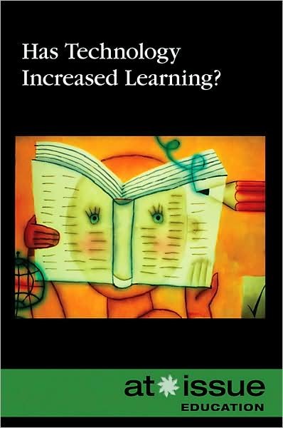 Cover for Has technology increased learning? (Bog) (2008)