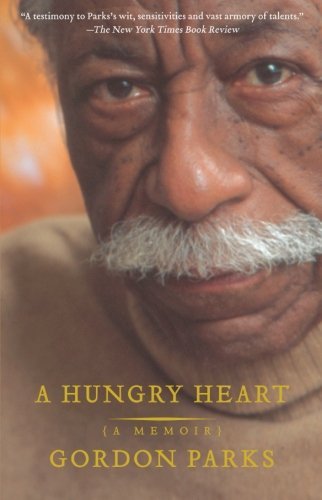 Cover for Gordon Parks · A Hungry Heart: a Memoir (Paperback Bog) [Reprint edition] (2007)