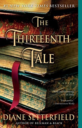 Cover for Diane Setterfield · The Thirteenth Tale: A Novel (Paperback Book) (2007)